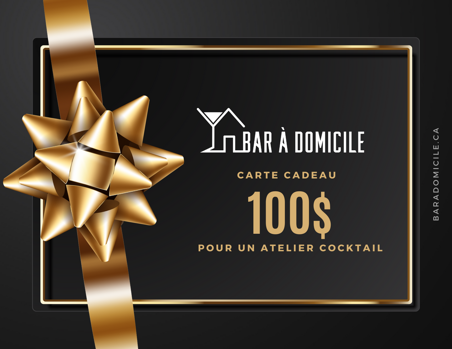 Carte-Cadeau Bar à Domicile 100$ 200$ 300$ 400$ 500$